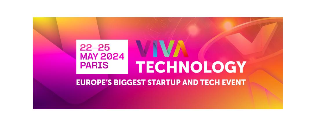 Viva Technology in Paris, vom 22. bis 25. Mai 2024